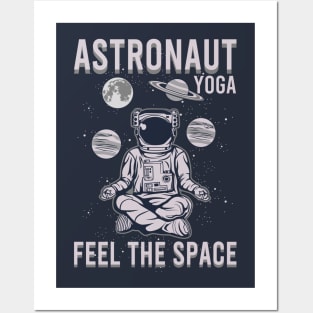 ASTRONAUT YOGA Posters and Art